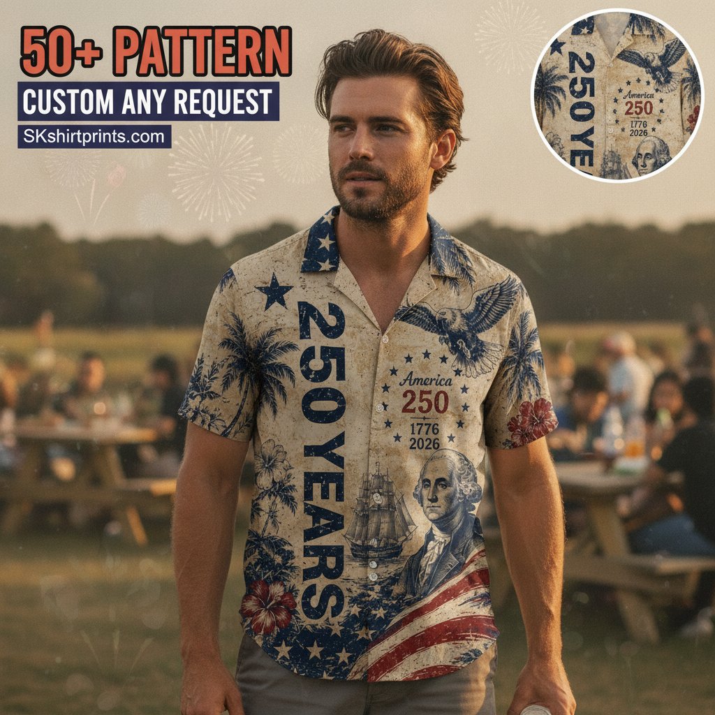 america 250 hawaiian shirt - SK Shirt Prints